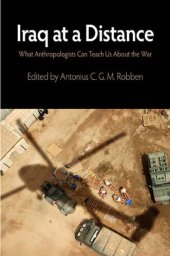 book Iraq at a Distance: What Anthropologists Can Teach Us About the War