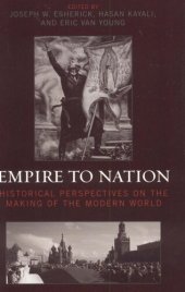 book Empire to Nation: Historical Perspectives on the Making of the Modern World