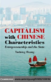 book Capitalism with Chinese Characteristics : Entrepreneurship and the State