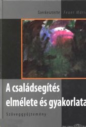 book A Családsegítés elmélete és gyakorlata