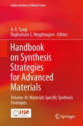 book Handbook on Synthesis Strategies for Advanced Materials: Volume-III: Materials Specific Synthesis Strategies