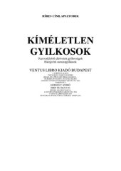 book Kíméletlen gyilkosok