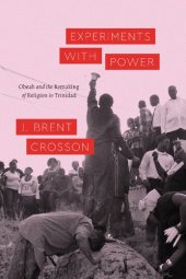 book Experiments with Power: Obeah and the Remaking of Religion in Trinidad