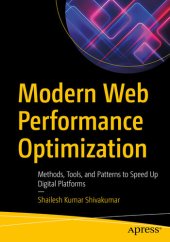 book Modern Web Performance Optimization: Methods, Tools, and Patterns to Speed Up Digital Platforms