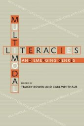 book Multimodal Literacies and Emerging Genres