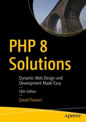 book PHP 8 Solutions: Dynamic Web Design and Development Made Easy