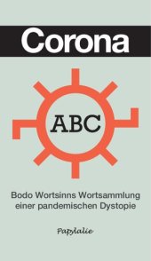 book Corona ABC · Wortsammlung einer pandemischen Dystopie