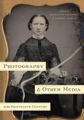 book Photography and Other Media in the Nineteenth Century