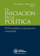 book La iniciación de la política: El Perú político en perspectiva comparada