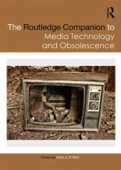 book The Routledge Companion to Media Technology and Obsolescence