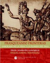 book Franqueando fronteras : Garcilaso de la Vega y La Florida del Inca