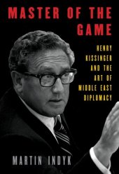 book Master of the Game: Henry Kissinger and the Art of Middle East Diplomacy