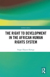 book The Right to Development in the African Human Rights System