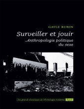 book Surveiller et jouir : anthropologie politique du sexe