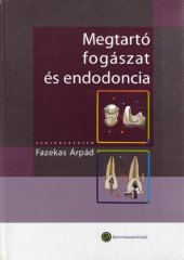 book Megtartó fogászat és endodoncia