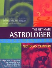 book The Ultimate Astrologer: A Simple Guide to Calculating and Interpreting Birth Charts for Effective Application in Daily Life