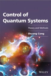 book Control of Quantum Systems: Theory and Methods