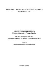 book La cultura letteraria ellenistica: l'opera letteraria e l'esegesi antica: atti del convegno COFIN 2001, Università di Roma "Tor Vergata", 22-24 settembre 2003