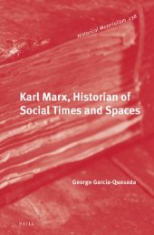 book Karl Marx, Historian of Social Times and Spaces