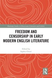 book Freedom and Censorship in Early Modern English Literature