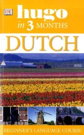 book Dutch in 3 Months (Hugo in 3 Months)