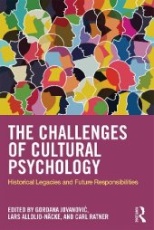 book The Challenges of Cultural Psychology: Historical Legacies and Future Responsibilities