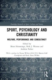 book Sport, Psychology and Christianity: Welfare, Performance and Consultancy