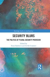 book Security Blurs: The Politics of Plural Security Provision