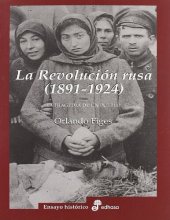 book La Revolución rusa (1891-1924). La tragedia de un pueblo