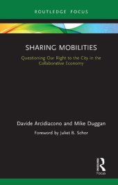 book Sharing Mobilities: Questioning Our Right to the City in the Collaborative Economy