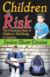 book Children at Risk: The Precarious State of Children's Well-being in America