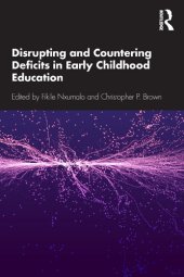 book Disrupting and Countering Deficits in Early Childhood Education