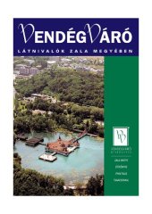 book Vendégváró - Látnivalók Zala megyében