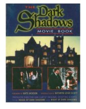 book Dark Shadows Movie Book: House of Dark Shadows and Night of Dark Shadows