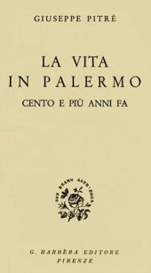 book La vita in Palermo cento e più anni fa