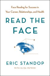 book Read the Face: Face Reading for Success in Your Career, Relationships, and Health