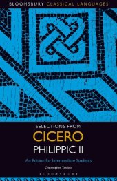 book Selections from Cicero Philippic II: An Edition for Intermediate Students