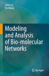 book Modeling and Analysis of Bio-Molecular Networks