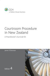 book Courtroom Procedure in New Zealand: A Practitioner's Survival Kit