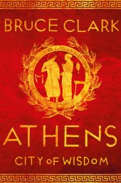 book Athens: City of Wisdom