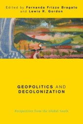 book Geopolitics and Decolonization