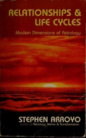 book Relationships and Life Cycles: Modern Dimensions of Astrology