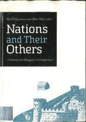 book Nations and their Others – Finland and Hungary in Comparison