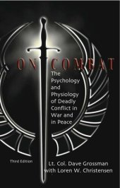 book On Combat: The Psychology and Physiology of Deadly Conflict in War and in Peace