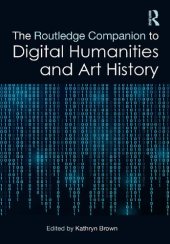 book The Routledge Companion to Digital Humanities and Art History