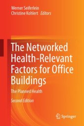 book The networked health-relevant factors for office buildings : the planned health