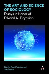book The Art and Science of Sociology: Essays in Honor of Edward A. Tiryakian