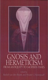 book Gnosis and Hermeticism from Antiquity to Modern Times