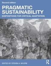 book Pragmatic Sustainability: Dispositions for Critical Adaptation