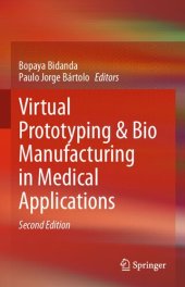 book Virtual prototyping & bio manufacturing in medical applications